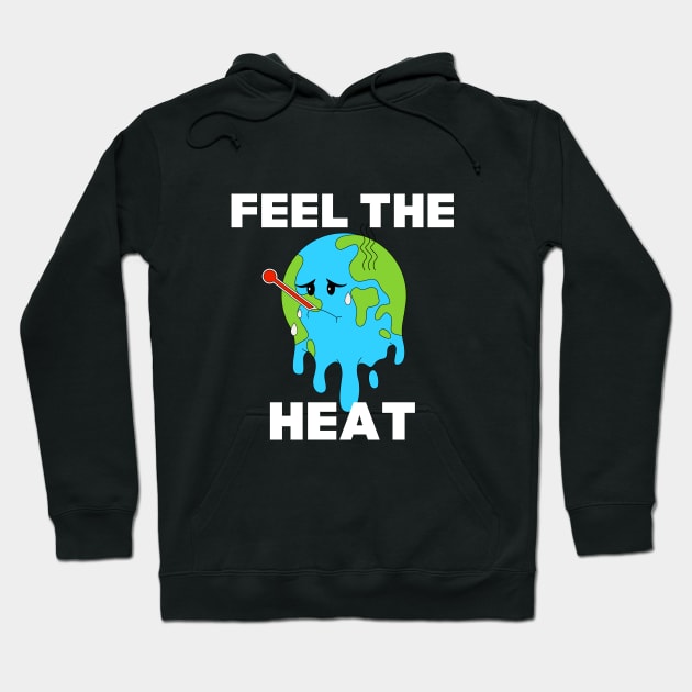 Now Feel The Heat Hoodie by Dippity Dow Five